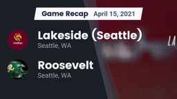 Recap: Lakeside  (Seattle) vs. Roosevelt  2021