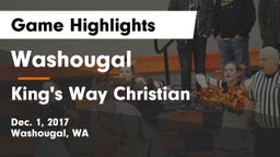 Washougal  vs King's Way Christian  Game Highlights - Dec. 1, 2017
