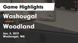 Washougal  vs Woodland  Game Highlights - Jan. 5, 2019