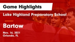 Lake Highland Preparatory School vs Bartow  Game Highlights - Nov. 16, 2021