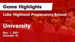 Lake Highland Preparatory School vs University  Game Highlights - Dec. 1, 2021