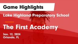 Lake Highland Preparatory School vs The First Academy Game Highlights - Jan. 12, 2024