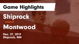 Shiprock  vs Montwood  Game Highlights - Dec. 27, 2019