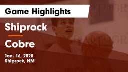 Shiprock  vs Cobre  Game Highlights - Jan. 16, 2020