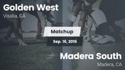 Matchup: Golden West High vs. Madera South  2016