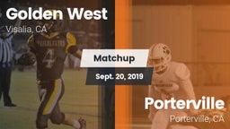 Matchup: Golden West High vs. Porterville  2019