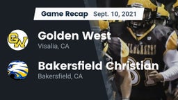Recap: Golden West  vs. Bakersfield Christian  2021