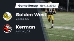Recap: Golden West  vs. Kerman  2023