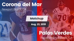 Matchup: Corona del Mar High vs. Palos Verdes  2018