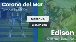 Matchup: Corona del Mar High vs. Edison  2018