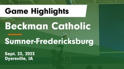 Beckman Catholic  vs Sumner-Fredericksburg  Game Highlights - Sept. 23, 2023