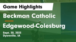 Beckman Catholic  vs Edgewood-Colesburg  Game Highlights - Sept. 30, 2023