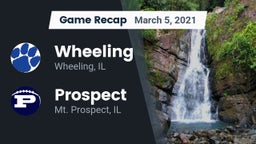 Recap: Wheeling  vs. Prospect  2021