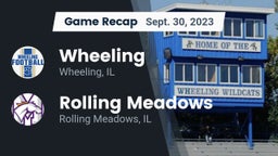 Recap: Wheeling  vs. Rolling Meadows  2023