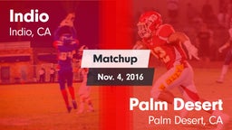 Matchup: Indio  vs. Palm Desert  2016