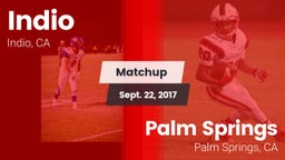 Matchup: Indio  vs. Palm Springs  2017