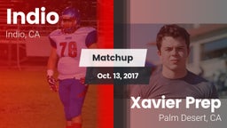 Matchup: Indio  vs. Xavier Prep  2017