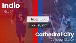 Matchup: Indio  vs. Cathedral City  2017