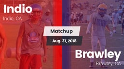 Matchup: Indio  vs. Brawley  2018