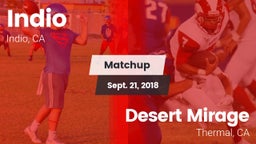 Matchup: Indio  vs. Desert Mirage  2018