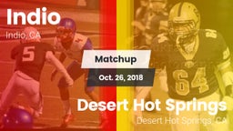 Matchup: Indio  vs. Desert Hot Springs  2018