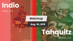 Matchup: Indio  vs. Tahquitz  2019