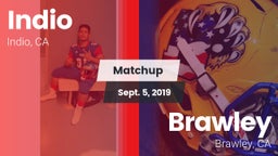 Matchup: Indio  vs. Brawley  2019