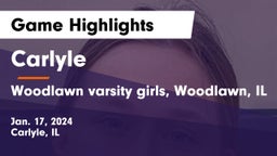 Carlyle  vs Woodlawn  varsity girls, Woodlawn, IL Game Highlights - Jan. 17, 2024
