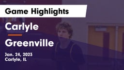 Carlyle  vs Greenville  Game Highlights - Jan. 24, 2023