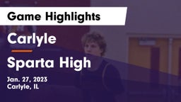Carlyle  vs Sparta High Game Highlights - Jan. 27, 2023