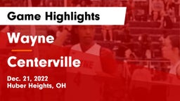 Wayne  vs Centerville Game Highlights - Dec. 21, 2022