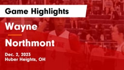 Wayne  vs Northmont  Game Highlights - Dec. 2, 2023
