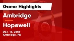 Ambridge  vs Hopewell  Game Highlights - Dec. 13, 2018
