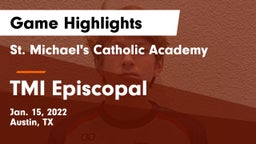 St. Michael's Catholic Academy vs TMI Episcopal  Game Highlights - Jan. 15, 2022