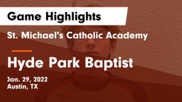 St. Michael's Catholic Academy vs Hyde Park Baptist  Game Highlights - Jan. 29, 2022