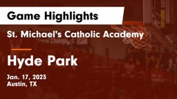 St. Michael's Catholic Academy vs Hyde Park  Game Highlights - Jan. 17, 2023