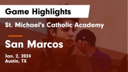 St. Michael's Catholic Academy vs San Marcos  Game Highlights - Jan. 2, 2024