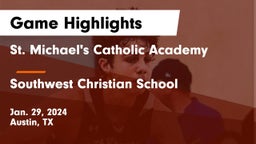 St. Michael's Catholic Academy vs Southwest Christian School Game Highlights - Jan. 29, 2024