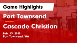 Port Townsend  vs Cascade Christian  Game Highlights - Feb. 13, 2019