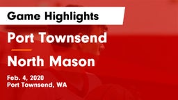 Port Townsend  vs North Mason  Game Highlights - Feb. 4, 2020