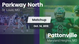 Matchup: Parkway North High vs. Pattonville  2016