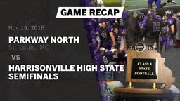Recap: Parkway North  vs. Harrisonville High State Semifinals 2016