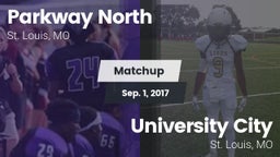 Matchup: Parkway North High vs. University City  2017