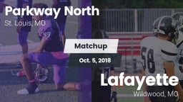 Matchup: Parkway North High vs. Lafayette  2018