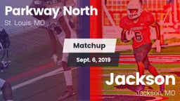 Matchup: Parkway North High vs. Jackson  2019