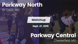 Matchup: Parkway North High vs. Parkway Central  2019