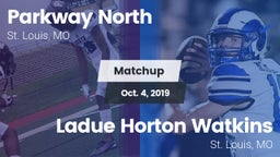 Matchup: Parkway North High vs. Ladue Horton Watkins  2019