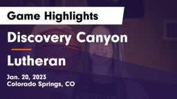 Discovery Canyon  vs Lutheran  Game Highlights - Jan. 20, 2023