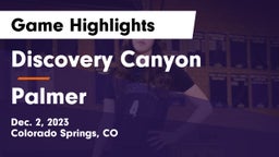 Discovery Canyon  vs Palmer  Game Highlights - Dec. 2, 2023