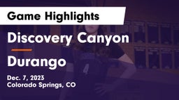Discovery Canyon  vs Durango  Game Highlights - Dec. 7, 2023